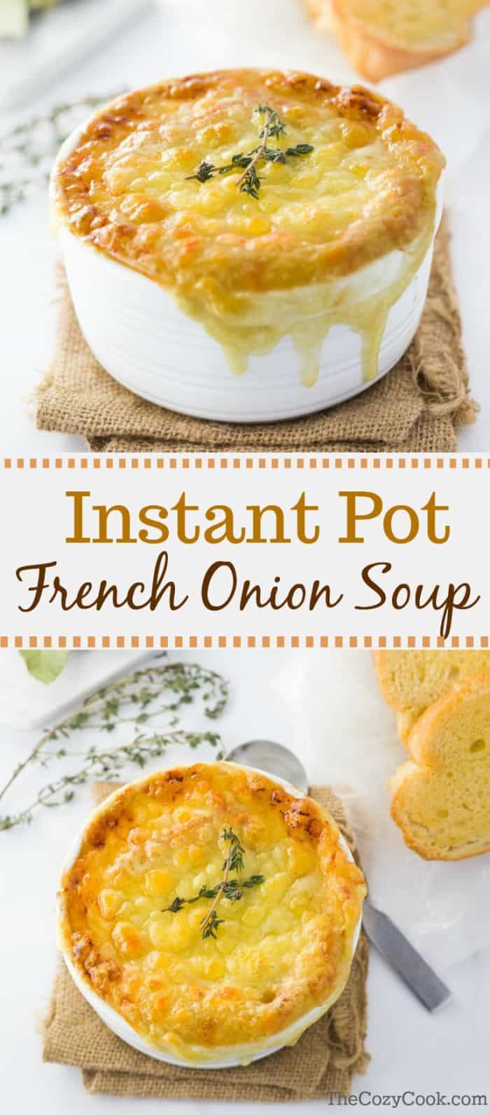 This instant pot french onion soup features perfectly caramelized onions in a rich, dark broth topped with a toasted baguette and hot and bubbly Gruyere cheese. | The Cozy Cook | #Soup #ad #FrenchOnionSoup #InstantPot #Onions #BeefBroth #Dinner #Gruyere #ComfortFood