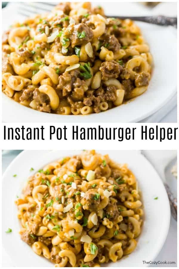 This quick and easy instant pot hamburger helper puts dinner on the table in no time and tastes just like the classic hamburger helper recipe we know and love, minus the unknown ingredients! #Dinner #HamburgerHelper #InstantPot #Beef #Macaroni