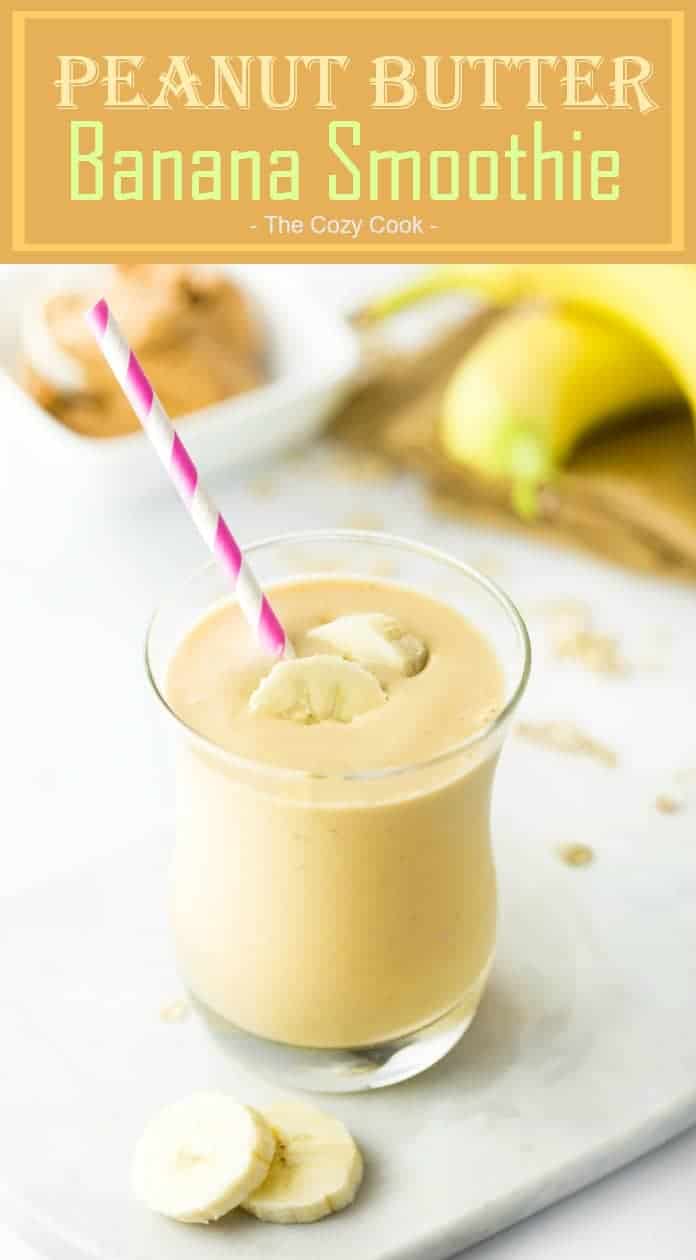 Smooth peanut butter combined with a refreshing frozen banana, milk of choice, and a splash of vanilla. This energizing smoothie is healthy and satisfying! | The Cozy Cook | #peanutbutter #banana #smoothie #drinks #shake #protein #healthy #energizing #fruit #summer