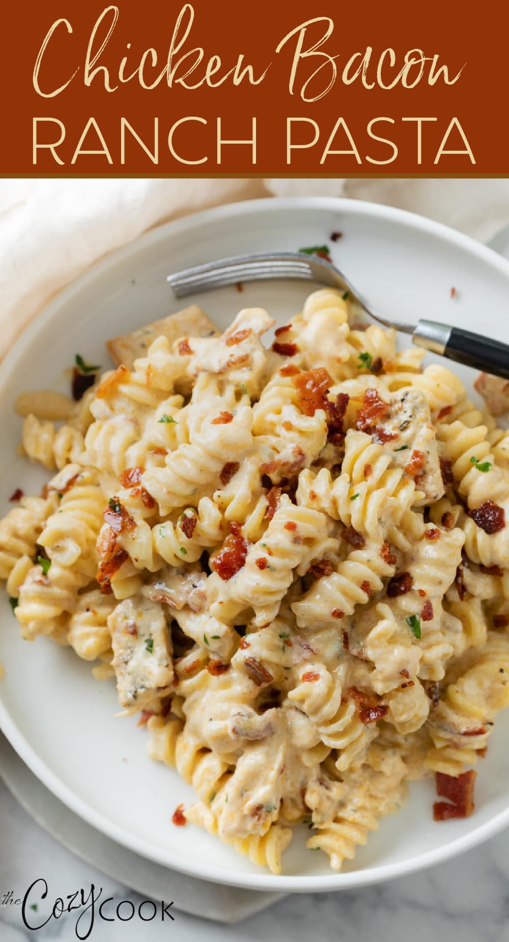 Chicken Bacon Ranch Pasta The Cozy Cook