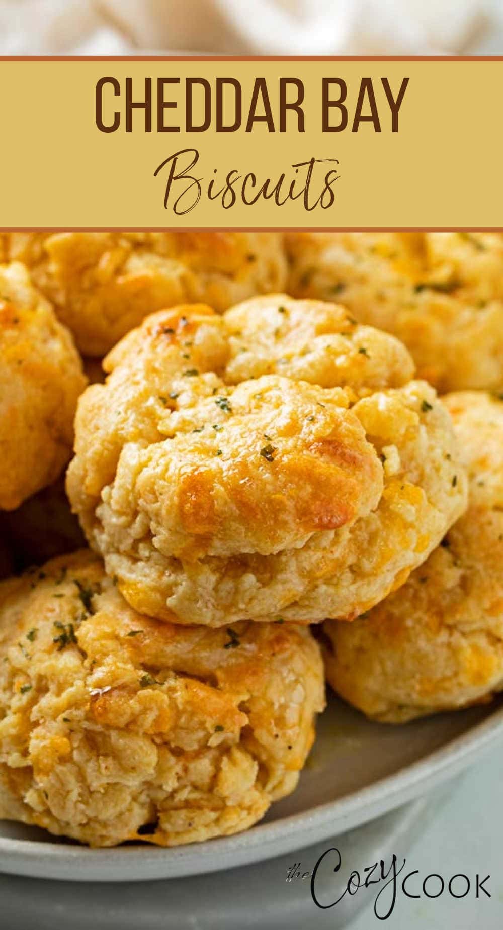 Cheddar Bay Biscuits - The Cozy Cook