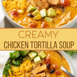 A labeled collage of creamy chicken tortilla soup in a white bowl with garnishes.