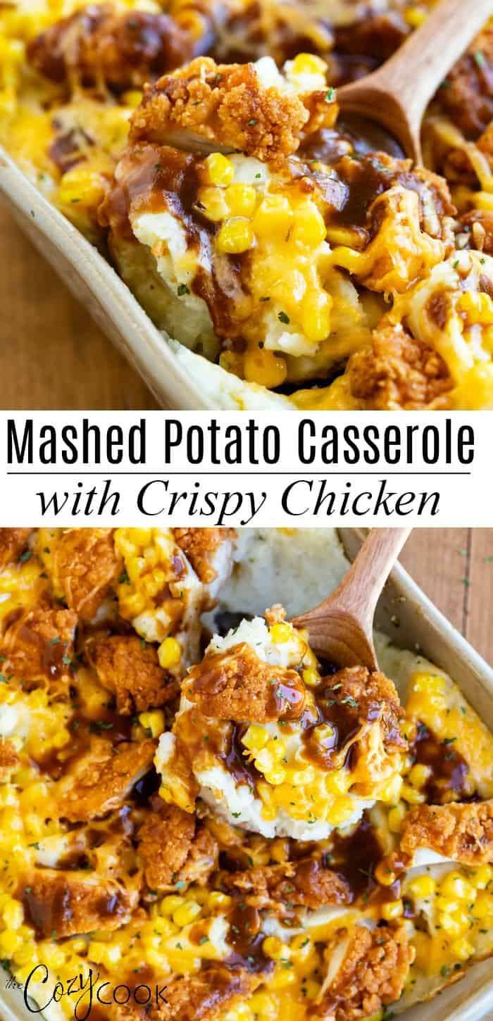 Mashed Potato Casserole with Crispy Chicken - The Cozy Cook