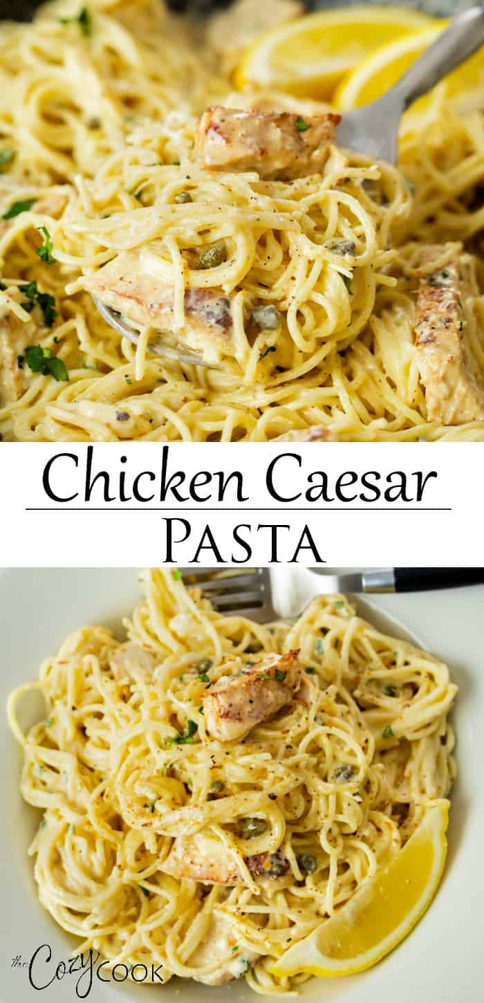Chicken Caesar Pasta (One Pot!) - The Cozy Cook