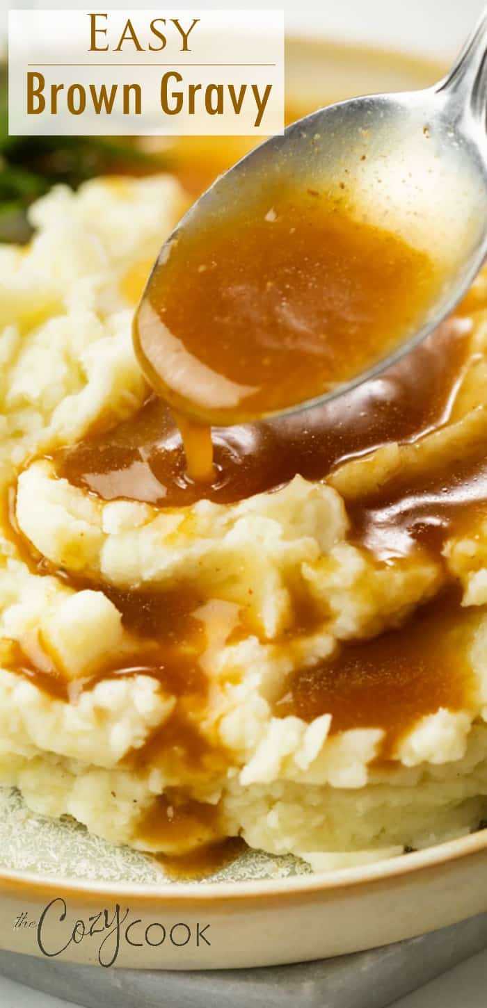 Brown Gravy Recipe No Drippings Needed! The Cozy Cook