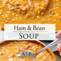 A labeled collage of ham and bean soup in a wooden bowl and in a soup pot with a wooden spoon.