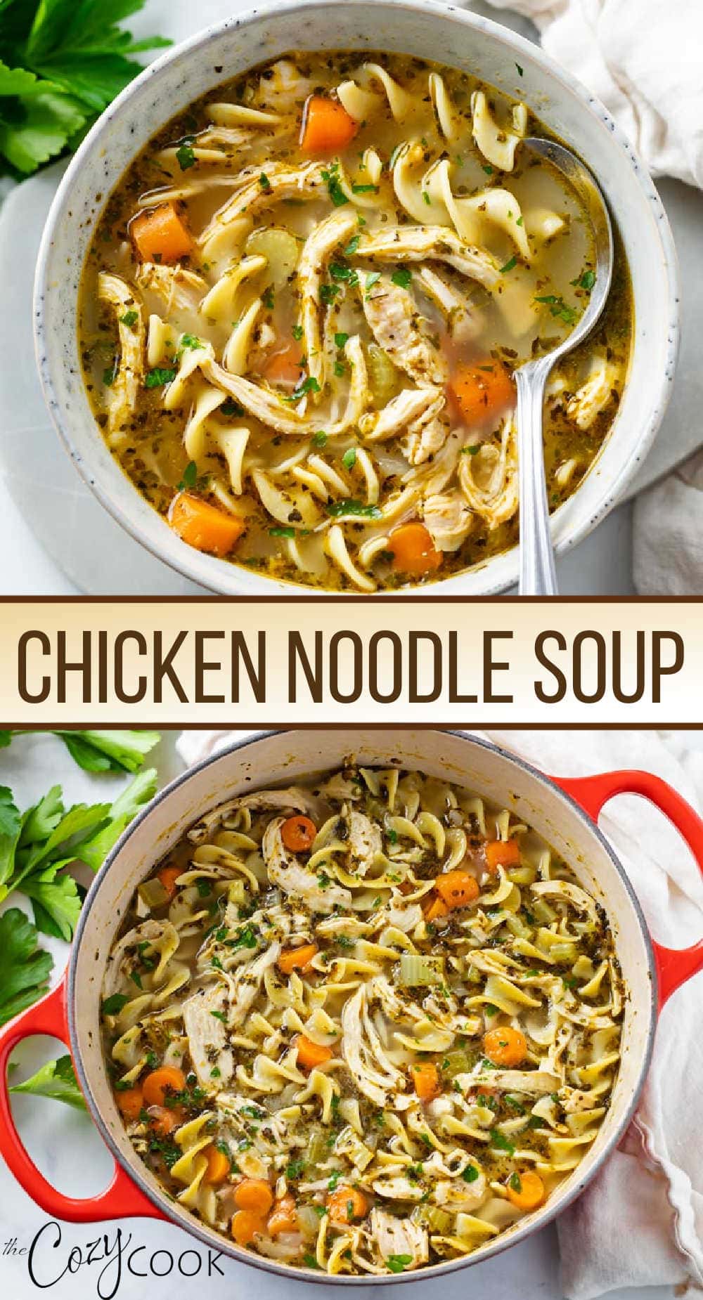 Easy Chicken Noodle Soup (Stove Top or Crock Pot!) The Cozy Cook