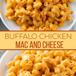 A collage of Buffalo Chicken Mac and Cheese