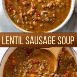 A collage of Lentil Sausage Soup in a soup pot and in a serving bowl.