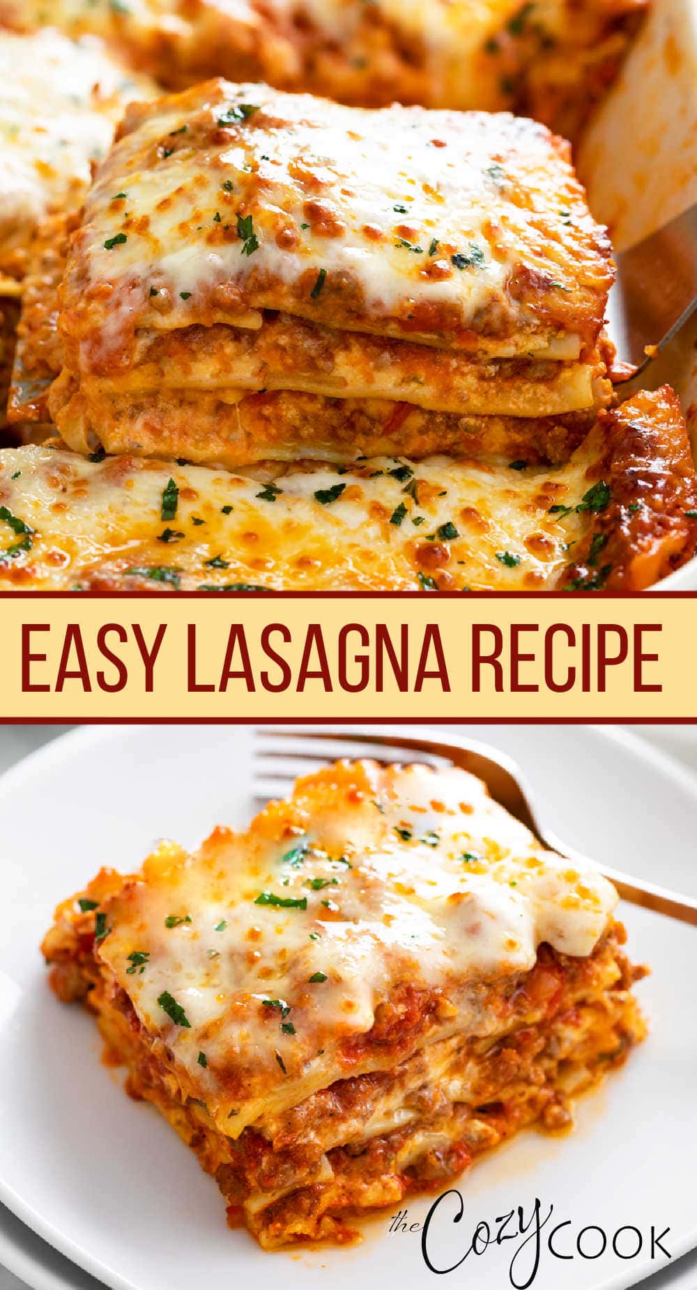 Easy Lasagna Recipe - The Cozy Cook