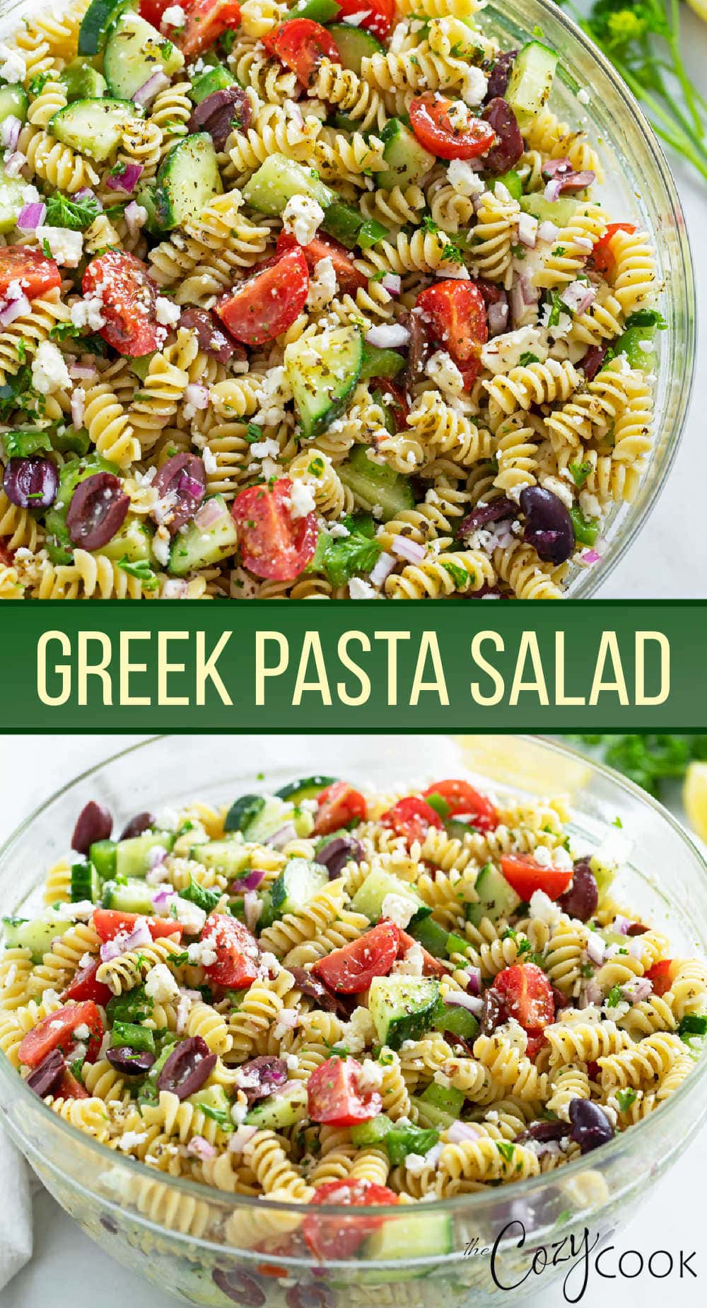Greek Pasta Salad - The Cozy Cook