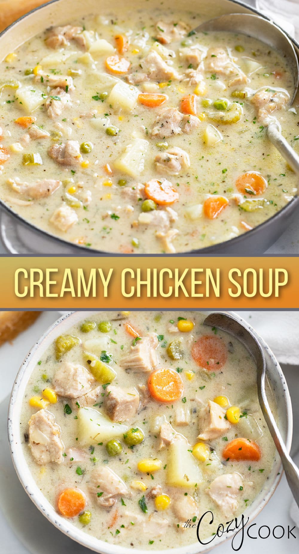 Creamy Chicken Soup - The Cozy Cook