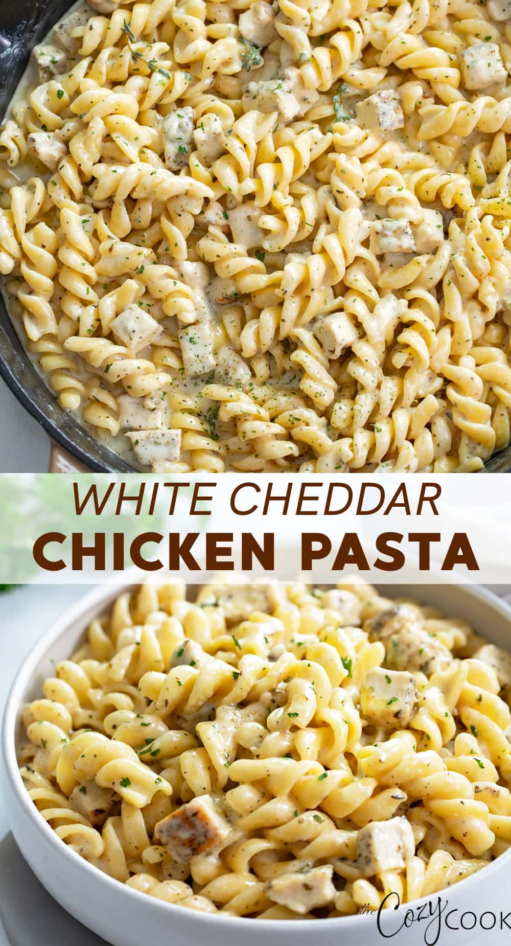 White Cheddar Chicken Pasta - The Cozy Cook