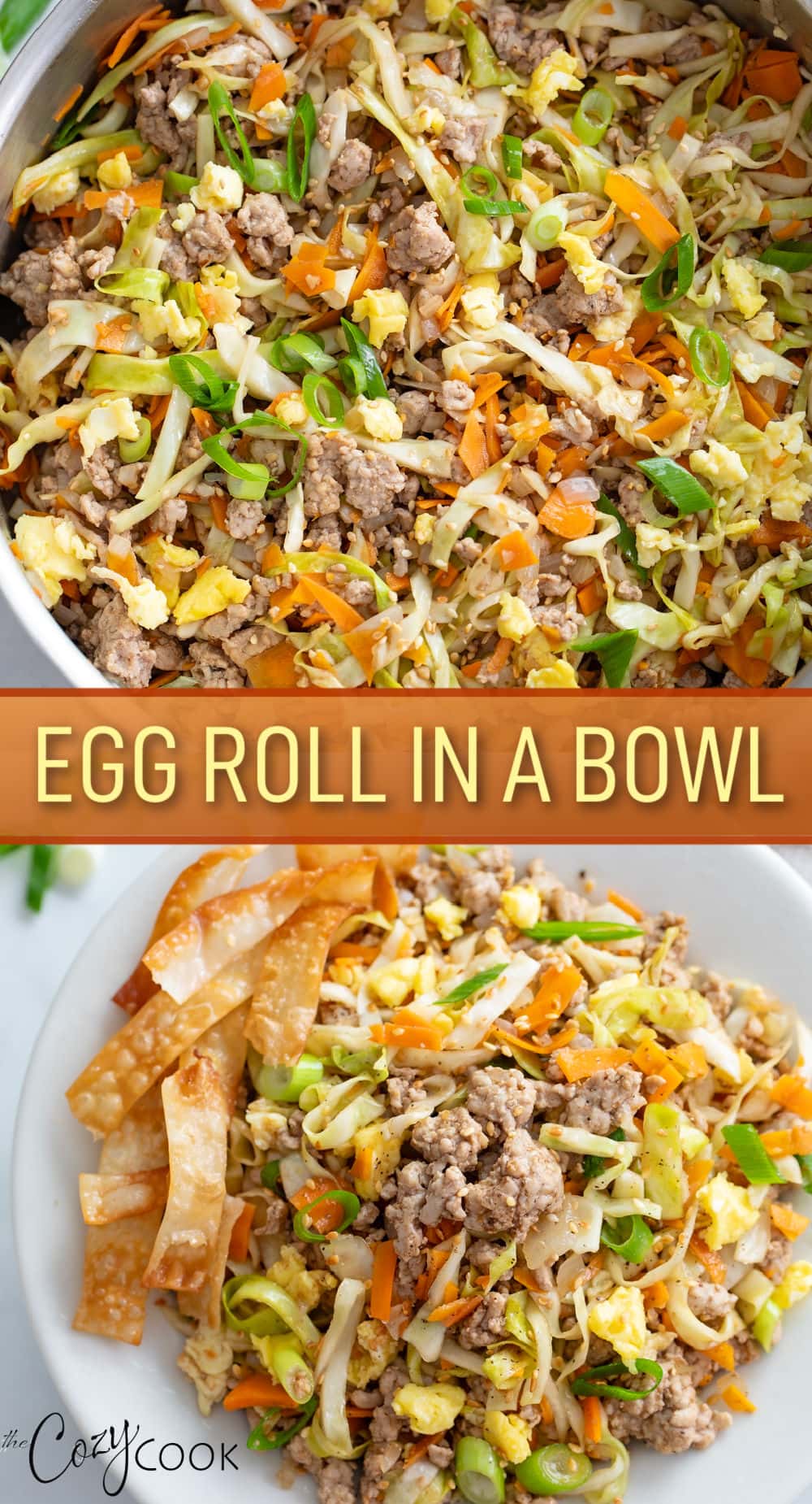 Egg Roll in a Bowl - The Cozy Cook
