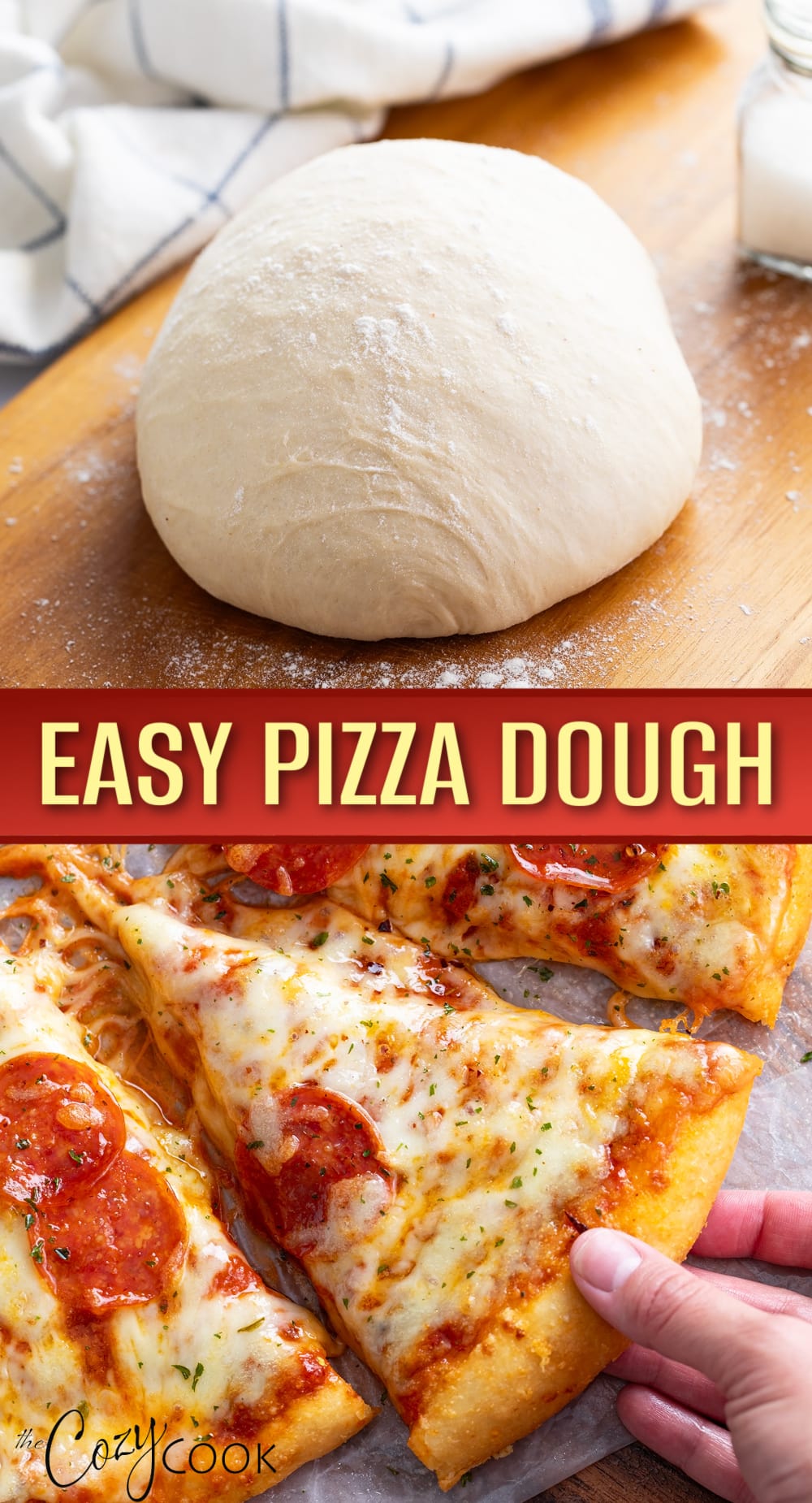 Pizza Dough Recipe - The Cozy Cook