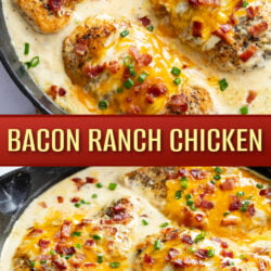 A collage of Bacon Ranch Chicken in a skillet with sauce, cheese, and bacon.