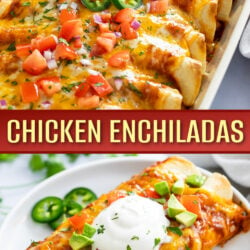 A collage of Chicken Enchiladas in a baking dish and on a white plate.