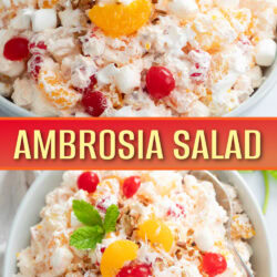 A collage of Ambrosia Salad in a white bowl with mandarin oranges and cherries on top.