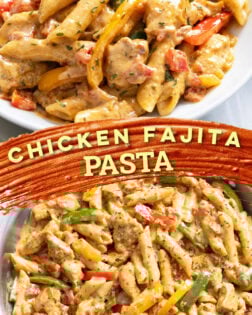 A collage of Chicken Fajita Pasta in a white bowl and in a skillet with chicken, bell peppers, onions, and penne in sauce.